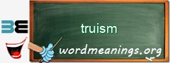 WordMeaning blackboard for truism